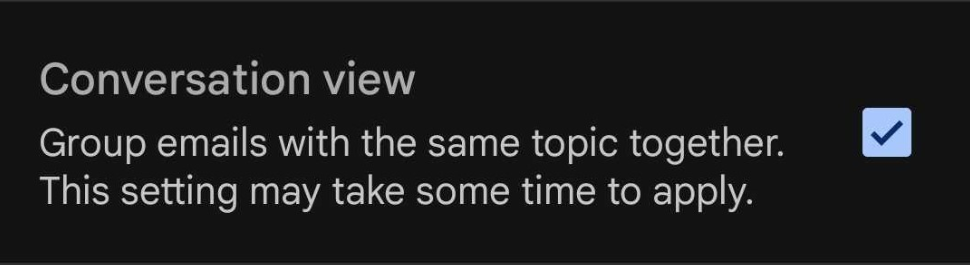 Une case à cocher pour activer et désactiver la vue de conversation dans l'application Gmail