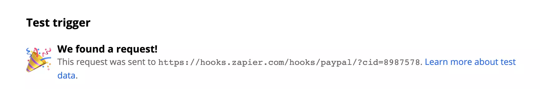 Un test réussi d'un déclencheur Vente réussie PayPal