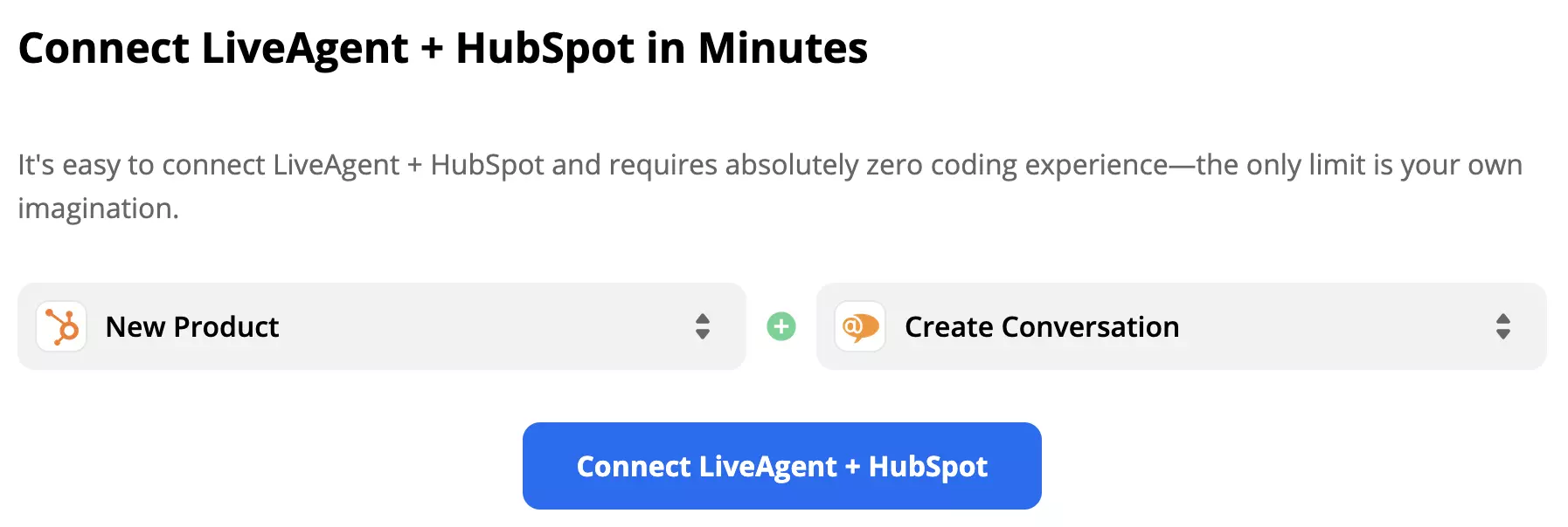 Un déclencheur Nouveau produit dans HubSpot active une action Créer une conversation dans LiveAgent